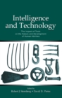 Intelligence and Technology : The Impact of Tools on the Nature and Development of Human Abilities - Book