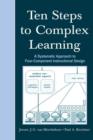 Ten Steps to Complex Learning : A Systematic Approach to Four-component Instructional Design - Book