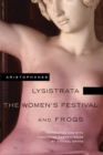 Lysistrata, The Women's Festival, and Frogs - Book