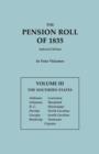 Pension Roll of 1835. in Four Volumes. Volume III : The Southern States: Alabama, Arkansas, D.C., Florida, Georgia, Kentucky, Louisiana, Maryland, Miss - Book
