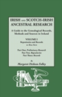 Irish and Scotch-Irish Ancestral Research : A Guide to the Genealogical Records, Methods and Sources in Ireland. in Two Volumes. Volume I: Repositories - Book