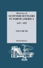 Directory of Scottish Settlers in North America, 1625-1825 - Book