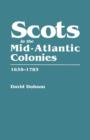 Scots in the Mid-Atlantic Colonies, 1635-1783 - Book