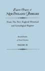English Origins of New England Families, from the New England Historical and Genealogical Register. Second Series, in Three Volumes. Volume III - Book