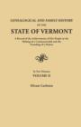 Genealogical and Family History of the State of Vermont. a Record of the Achievements of Her People in the Making of a Commonwealth and the Founding o - Book
