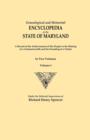 Genealogical and Memorial Encyclopedia of the State of Maryland. A Record of the Achievements of Her People in the Making of a Commonwealth and the Founding of a Nation. In Two Volumes. Volume I - Book