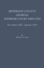 Jefferson County, Georgia, Inferior Court Minutes, November 1807-January 1814 - Book