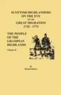 Scottish Highlanders on the Eve of the Great Migration, 1725-1775 : The People of the Grampian Highlands, Volume II - Book