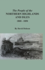 The People of the Northern Highlands and Isles, 1800-1850 - Book