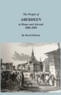 The People of Aberdeen at Home and Abroad - Book