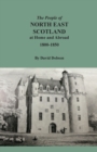The People of North East Scotland at Home and Abroad, 1800-1850 - Book
