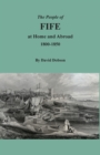 The People of Fife at Home and Abroad, 1800-1850 - Book