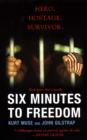 Six Minutes To Freedom - eBook