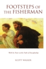 Footsteps of the Fisherman : With St. Peter on the Path of Discipleship - Book