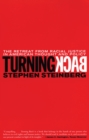 Turning Back : The Retreat from Racial Justice in American Thought and Policy - Book