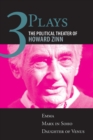 Three Plays : The Political Theater of Howard Zinn: Emma, Marx in Soho, Daughter of Venus - Book
