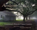 Acadiana : Louisiana's Historic Cajun Country - eBook