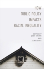 How Public Policy Impacts Racial Inequality - eBook