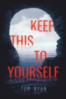 Keep This to Yourself - Book