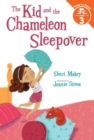 The Kid and the Chameleon Sleepover - Book