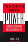 Power Among Peers : Sharing Decision-making and Classroom Practice - Book