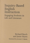 Inquiry-based English Instruction Engaging Students in Life and Literature - Book