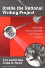 Inside the National Writing Project : Connecting Network Learning and Classroom Teaching - Book