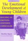The Emotional Development of Young Children : Building an Emotion-Centred Curriculum - Book