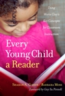 Every Young Child a Reader : Using Marie Clay's Key Concepts for Classroom Instruction - Book