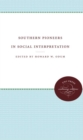 Southern Pioneers in Social Interpretation - Book