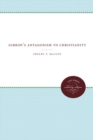 Gibbon's Antagonism to Christianity - Book
