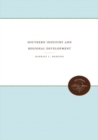 Southern Industry and Regional Development - Book