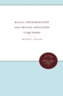 Racial Discrimination and Private Education : A Legal Analysis - Book