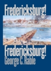 Fredericksburg! Fredericksburg! - Book