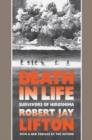 Death in Life : Survivors of Hiroshima - Book