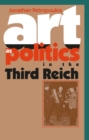 Art As Politics in the Third Reich - Book