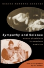Sympathy and Science : Women Physicians in American Medicine - Book