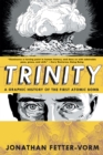 Trinity : a Graphic History of the First Atomic Bomb - Book