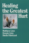 Healing the Greatest Hurt - Book