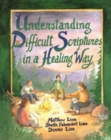 Understanding Difficult Scriptures in a Healing Way - Book