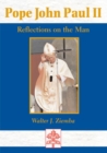 Pope John Paul II : Reflections on the Man - Book