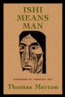 Ishi Means Man - Book