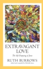 Extravagant Love : The Self-Emptying of Jesus - Book
