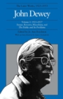 The Collected Works of John Dewey v. 2; 1925-1927, Essays, Reviews, Miscellany, and the Public and Its Problems : The Later Works, 1925-1953 - Book