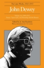 The Collected Works of John Dewey v. 16; 1949-1952, Essays, Typescripts, and Knowing and the Known : The Later Works, 1925-1953 - Book