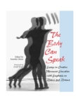 The Body Can Speak : Essays on Creative Movement Education with Emphasis on Dance and Drama - Book