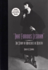 That Furious Lesbian : The Story of Mercedes De Acosta - Book