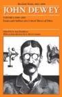 The Early Works of John Dewey, Volume 3, 1882 - 1898 : Essays and Outlines of a Critical Theory of Ethics, 1889-1892 - Book
