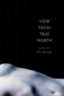 View from True North - Book