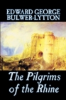 The Pilgrims of the Rhine - Book